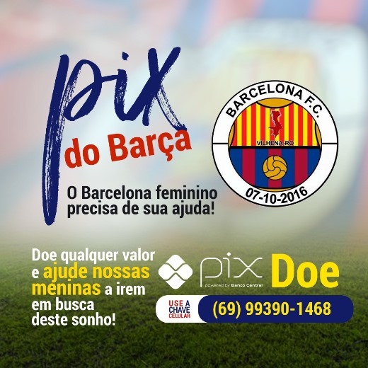 Barcelona segue campanha do Pix para disputa do Rondoniense Feminino Barcelona segue campanha do Pix para disputa do Rondoniense Feminino
