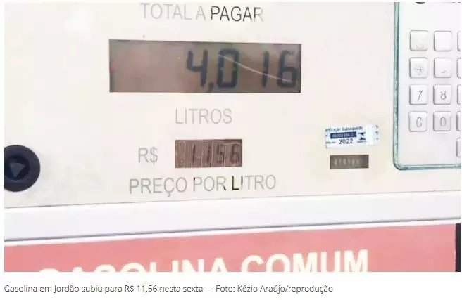 Gasolina já é encontrada a R$ 11,56 no Estado do Acre