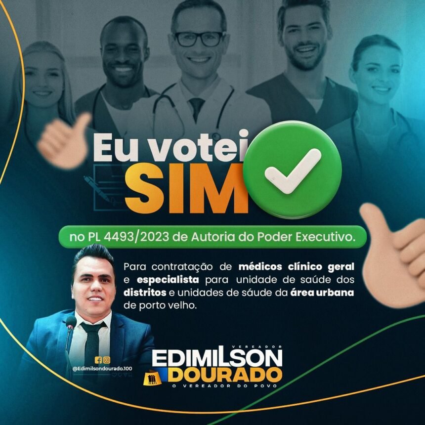 Vereador Edimilson Dourado vota favorável ao Projeto de Lei que permite contratação de médicos