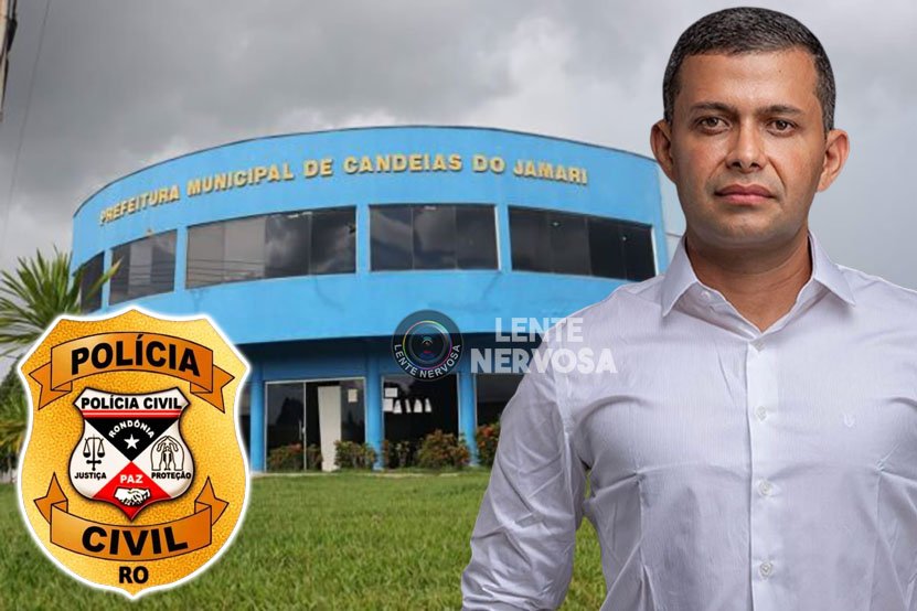 URGENTE – Polícia Civil realiza operação contra corrupção na prefeitura de Candeias do Jamari e prefeito é afastado