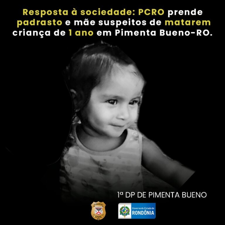 Polícia Civil prende mãe e padrasto acusados de matarem bebê no interior de RO