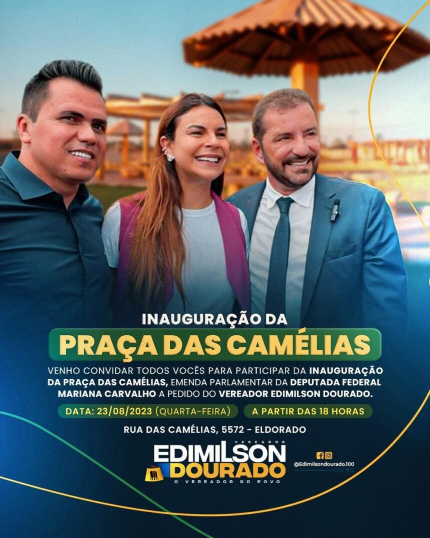 ZONA SUL – Praça conquistada pelo vereador Edimilson Dourado será inaugurada hoje