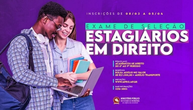 Últimas Notícias 4 Inscrições para seleção do MP para estágio em Direito serão abertas na próxima sexta-feira