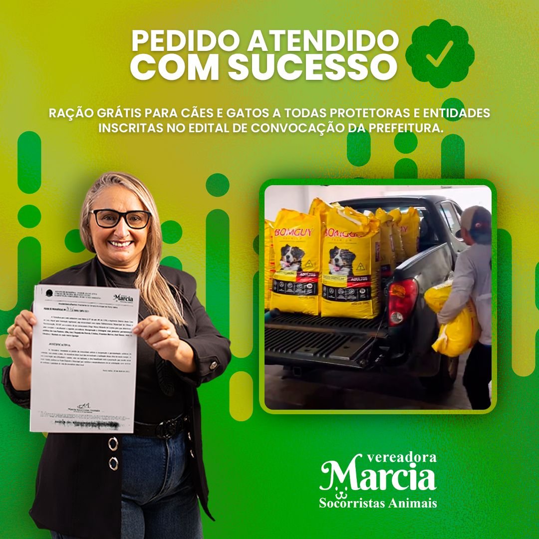 MÁRCIA SOCORRISTA ANIMAIS: Vereadora comemora entrega de ração para cães e gatos retirados de situação de rua.