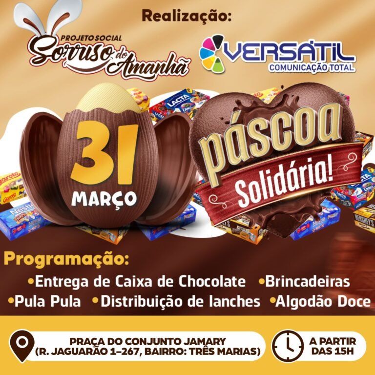 “Sorrisos do Amanhã” realizará ação social com entrega de chocolates na zona leste da capital